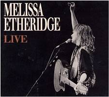 Melissa Etheridge : Live